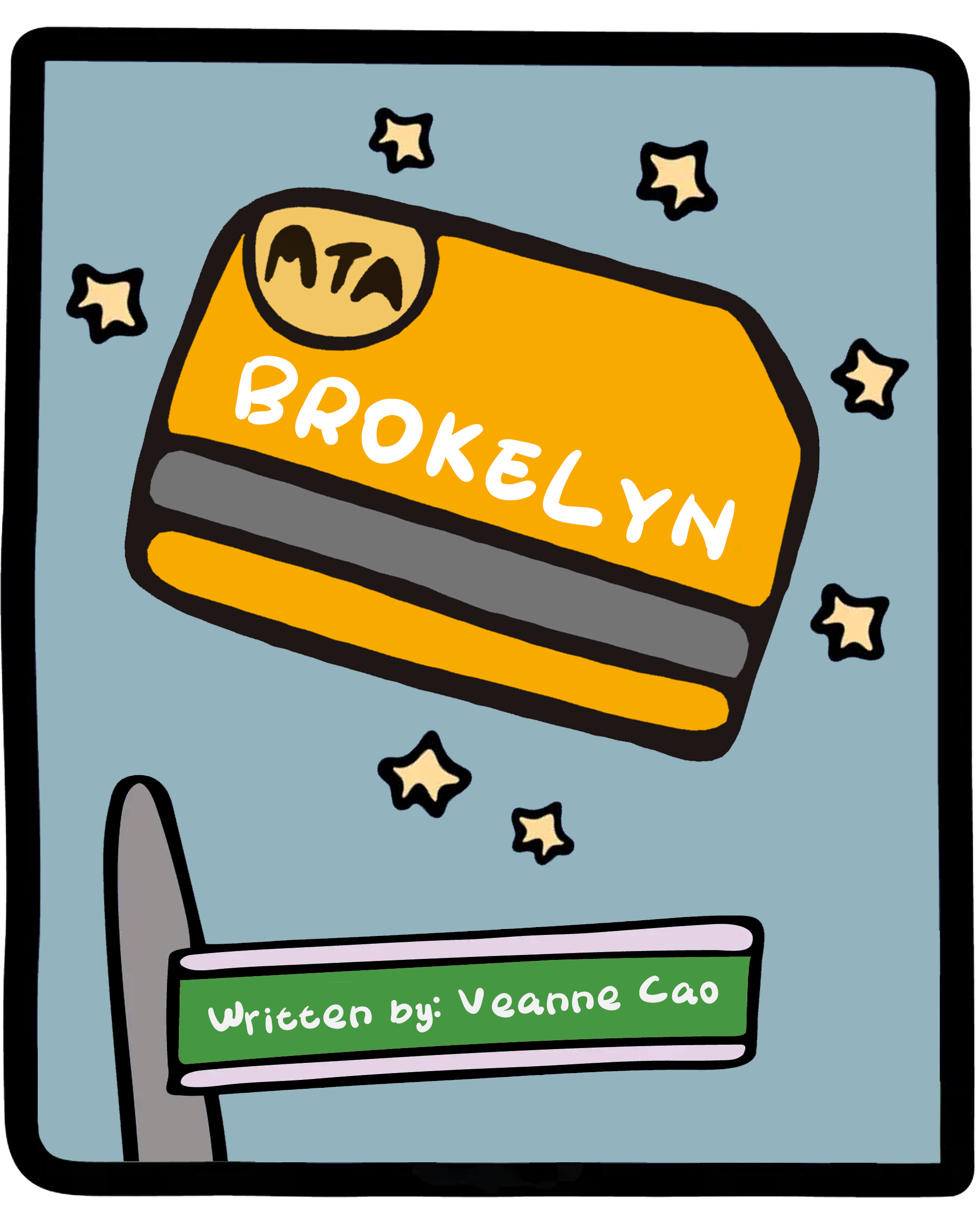 Brokelyn, a screenplay written by Veanne Cao
