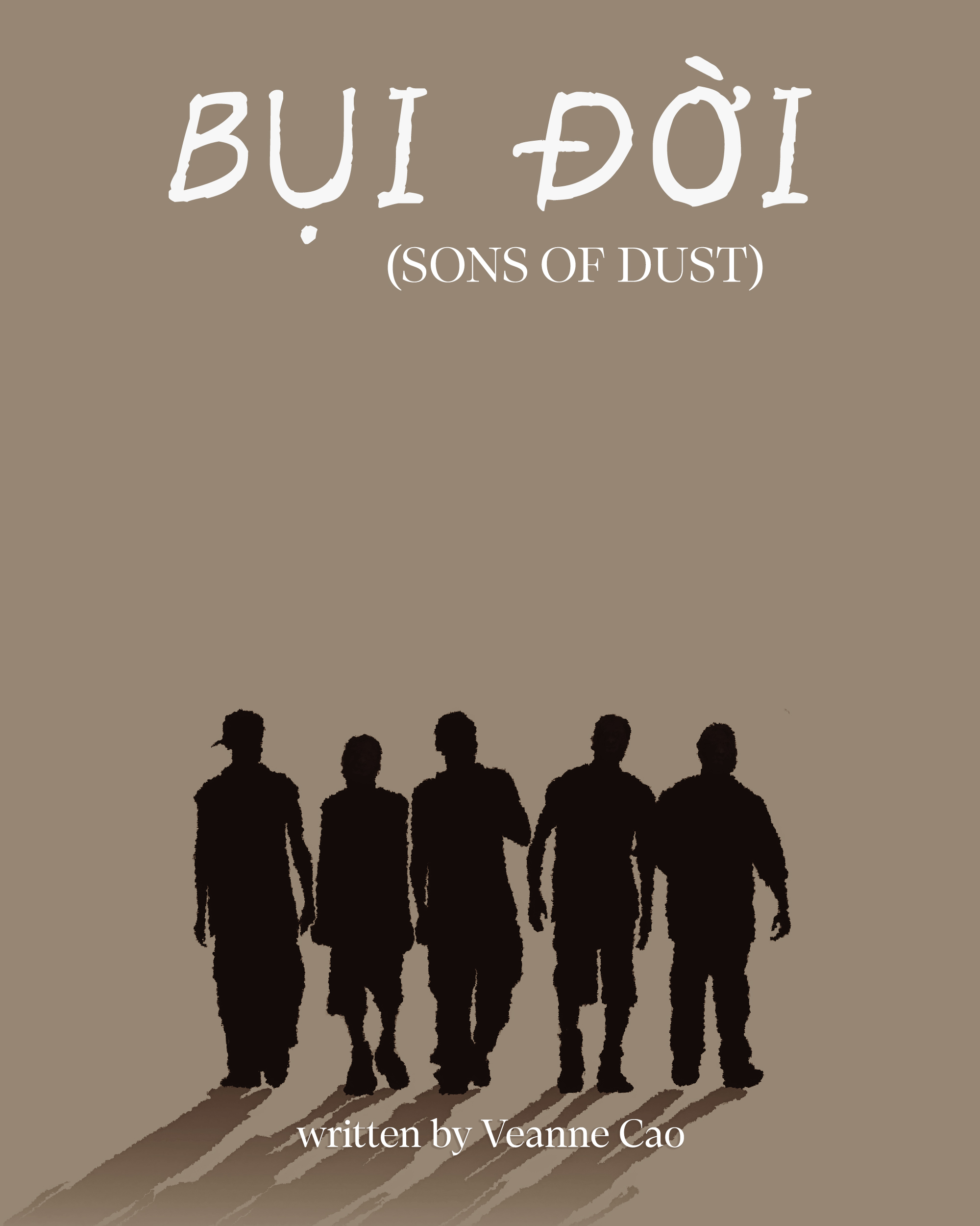 Bui Doi (Sons of Dust), a screenplay written by Veanne Cao