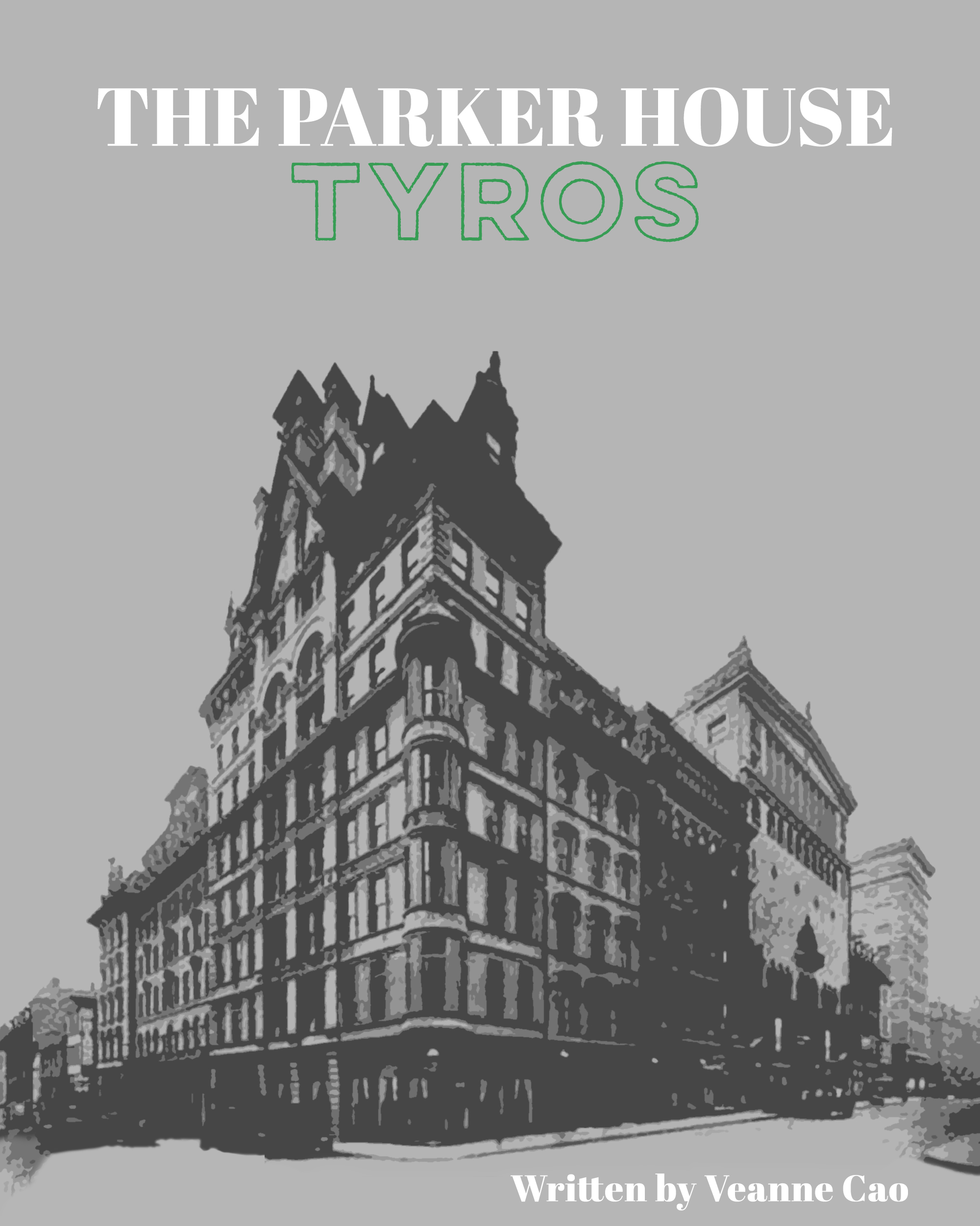 The Parker House Tyros, a screenplay written by Veanne Cao